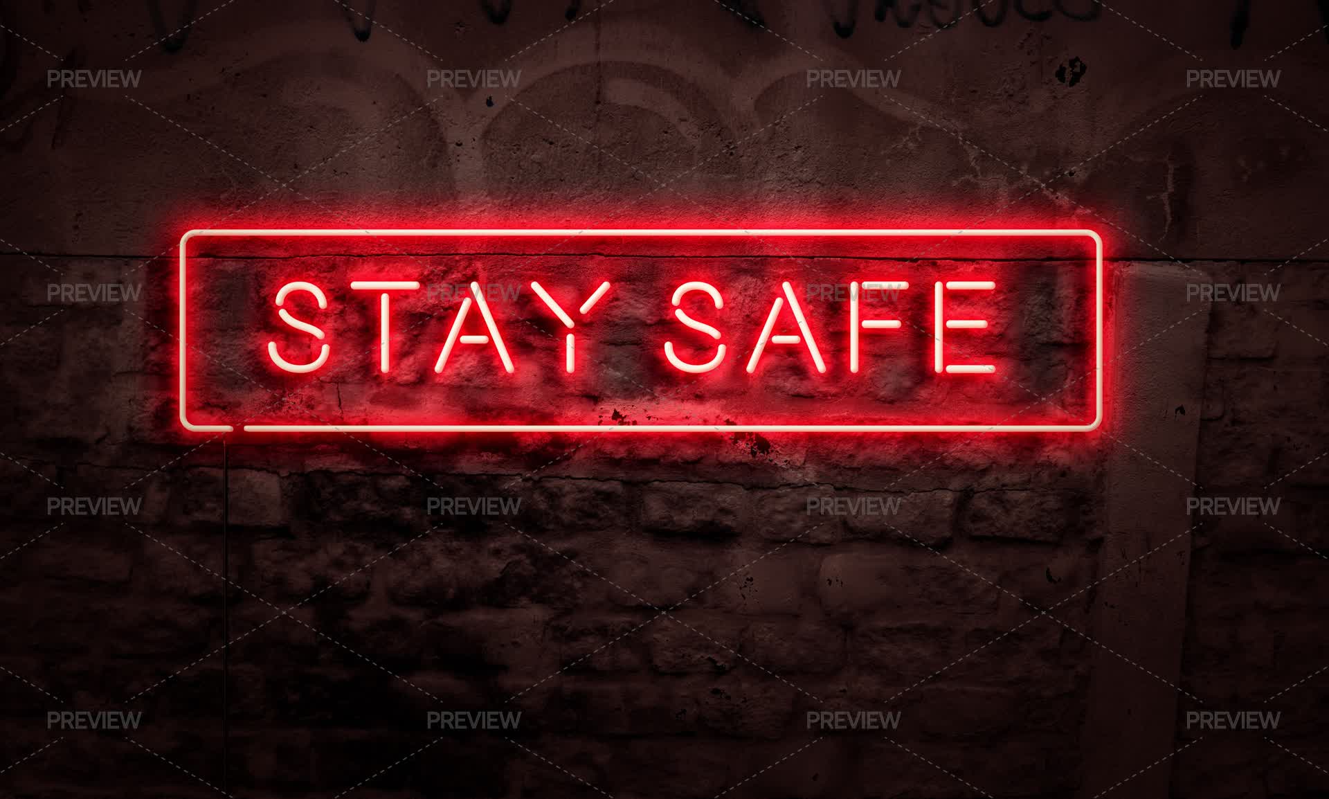 Safe Neon Sign Stay Safe Neon Sign - Stock Photos | Motion Array